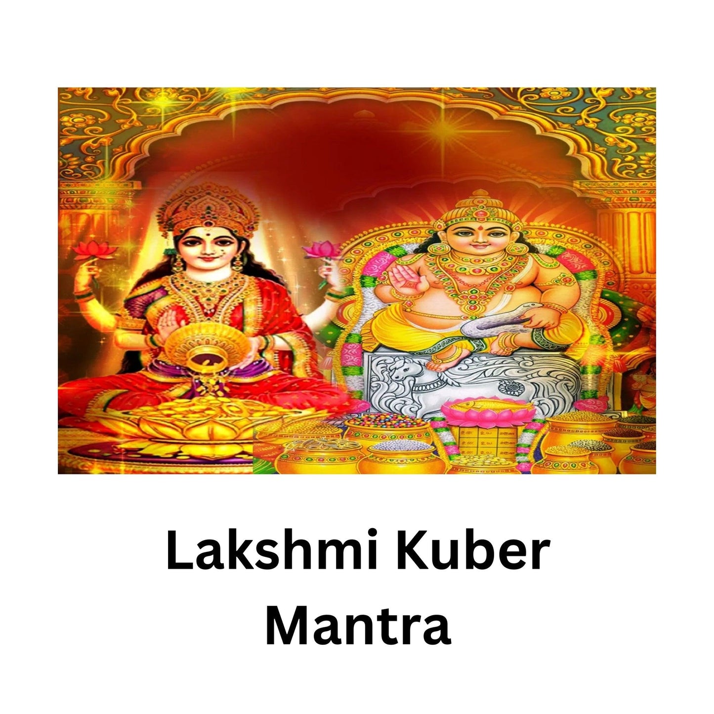 Lakshmi Kuber Mantra