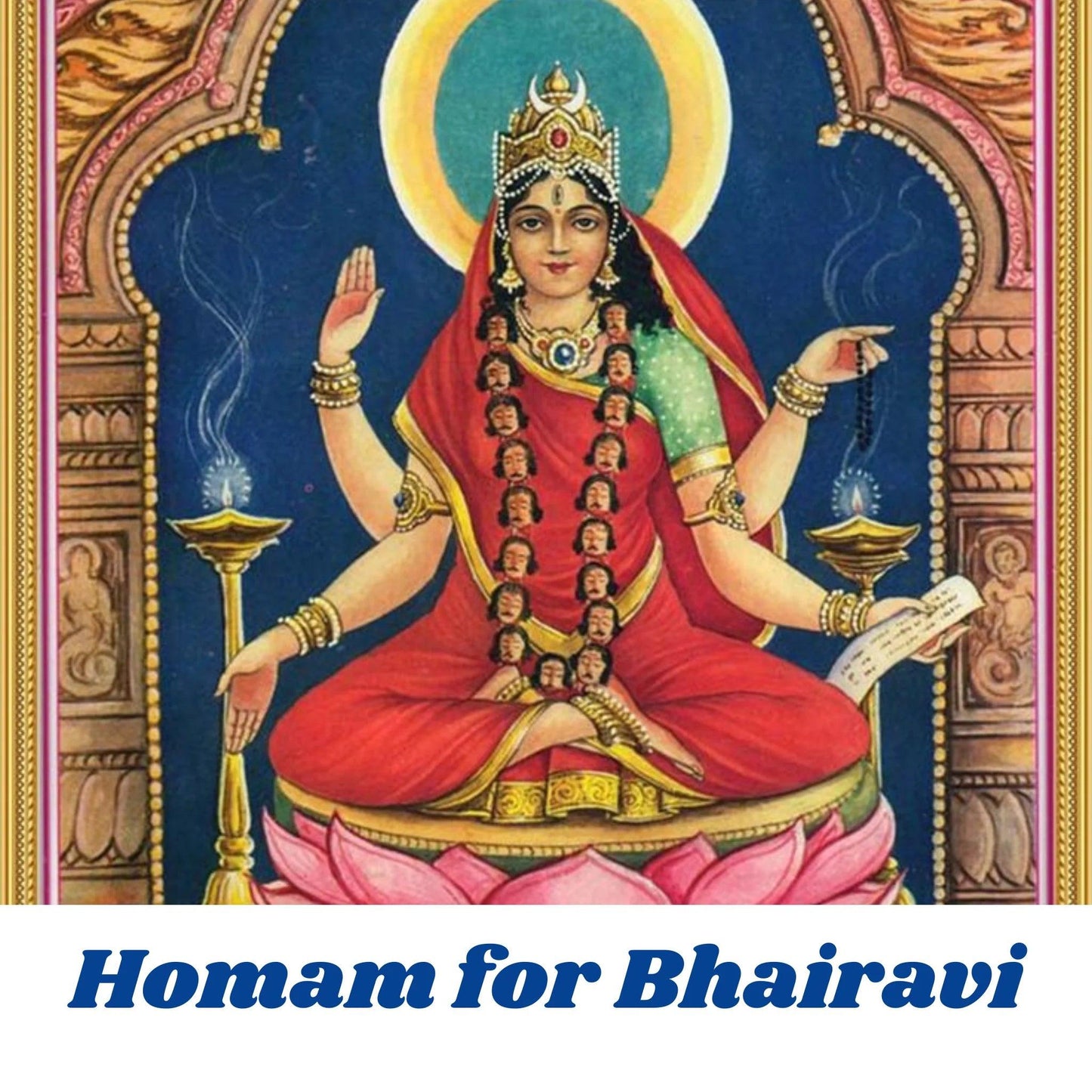 Homam for Bhairavi