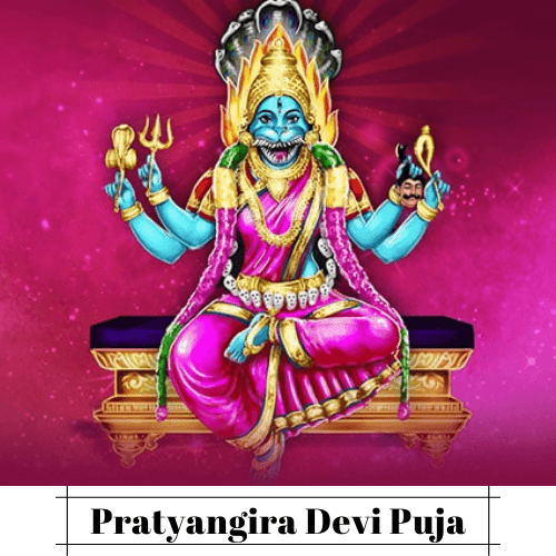 Pratyangira Devi Worship