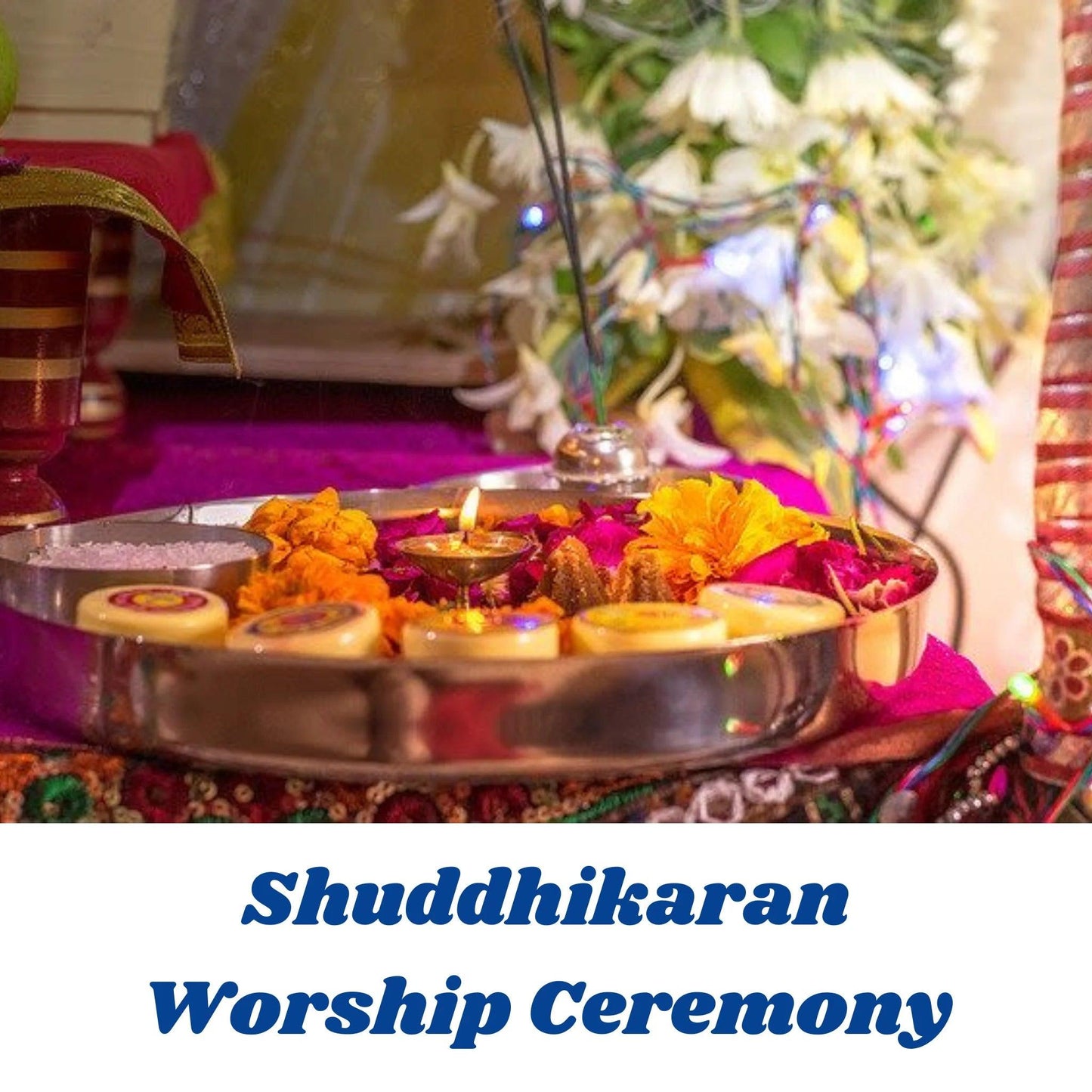 Shuddhikaran Worship Ceremony