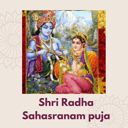 Shri-Radha Sahasranam Puja for Love