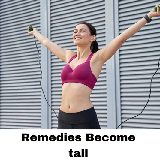 Free Remedies to Become Tall