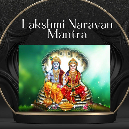 Lakshmi Narayan Mantra
