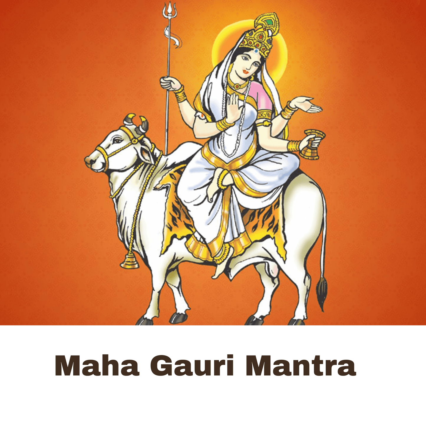 Maha Gauri Mantra